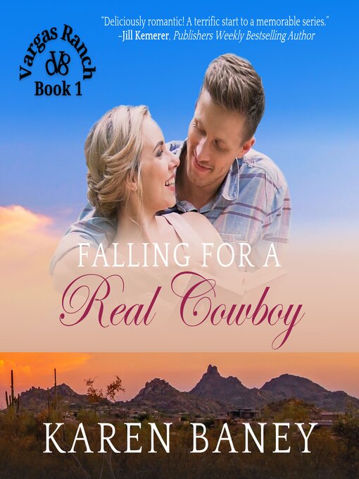 Title details for Falling for a Real Cowboy by Karen Baney - Wait list